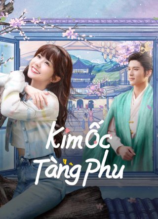 Kim Ốc Tàng Phu (Golden House Hidden Love 2023)