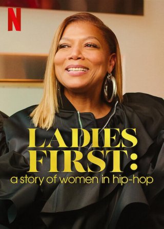 Ladies First: Câu chuyện về phụ nữ trong hip-hop (Ladies First: A Story of Women in Hip-Hop 2023)