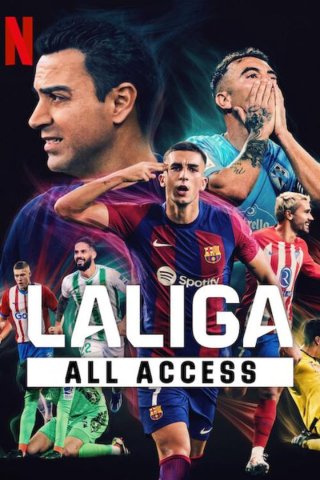 LALIGA: Phía sau bàn thắng (LALIGA: All Access 2024)