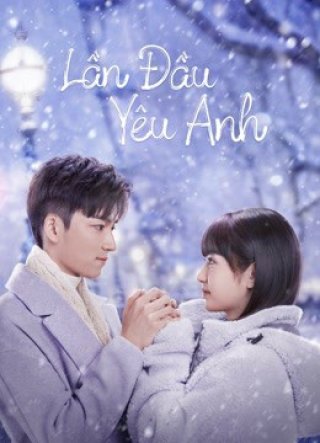 Lần Đầu Yêu Anh (Special: First Love 2022)