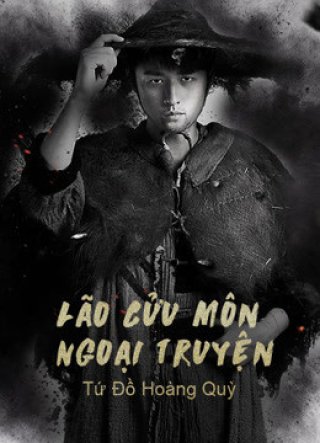 Lão Cửu Môn Ngoại Truyện: Tứ Đồ Hoàng Quỳ (The Mystic Nine Side Story: Four Belongs to Abelmoschus 2016)