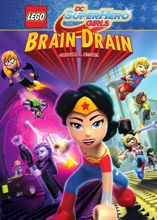 Lego DC Super Hero Girls: Brain Drain (Lego DC Super Hero Girls: Brain Drain 2017)