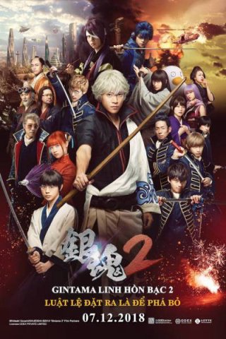 Linh Hồn Bạc 2: Luật Lệ Đặt Ra Là Để Phá Bỏ (Gintama 2: Rules are Made to be Broken 2018)