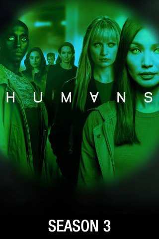 Loài Người Nhân Tạo (Phần 3) (Humans (Season 3) 2018)