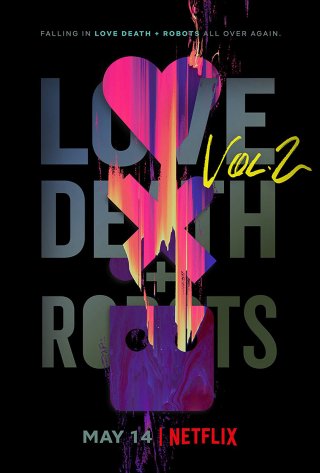 Love, Death & Robots (Phần 2) (Love, Death & Robots (Season 2) 2021)
