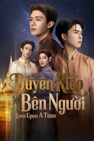 Love Upon A Time: Duyên Kiếp Bên Người (Love Upon a Time 2026)