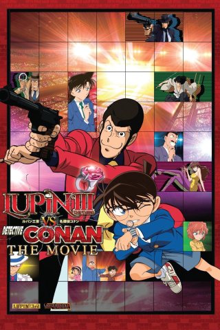 Lupin the Third vs. Detective Conan: The Movie (Lupin Đệ Tam và Thám Tử Lừng Danh Conan 2013)