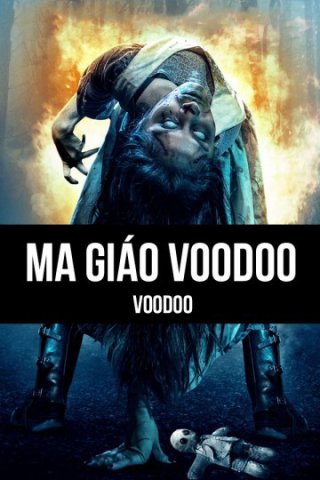 Ma Giáo Voodoo (Voodoo 2017)
