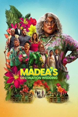 Madea: Lễ Cưới Khó Quên (Madea's Destination Wedding 2025)