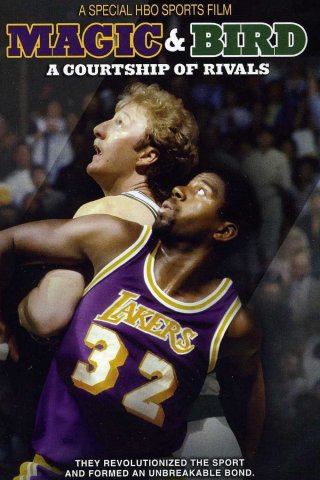 Magic và Bird - Kì Phùng Địch Thủ (Magic & Bird: A Courtship of Rivals 2010)