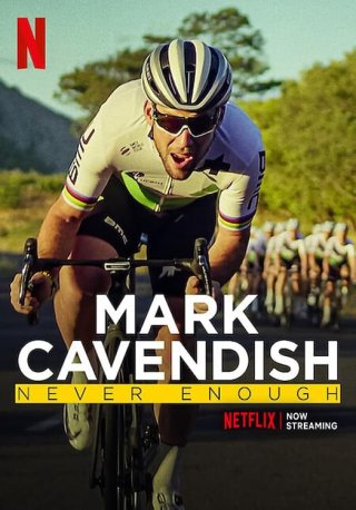 Mark Cavendish: Không bao giờ đủ (Mark Cavendish: Never Enough 2023)