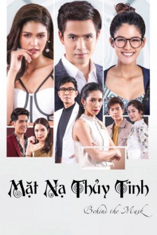 Mặt Nạ Thủy Tinh (Behind The Mask 2018)