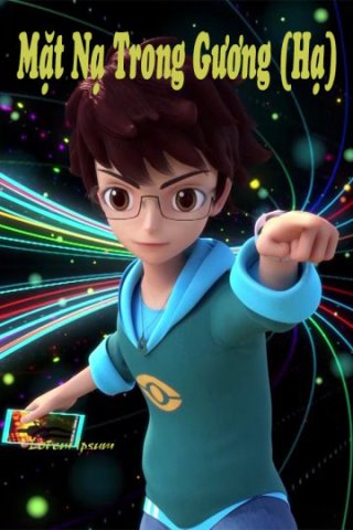 Mặt nạ trong gương (Hạ) (Sanxingdui Glory Awakening 2 2018)