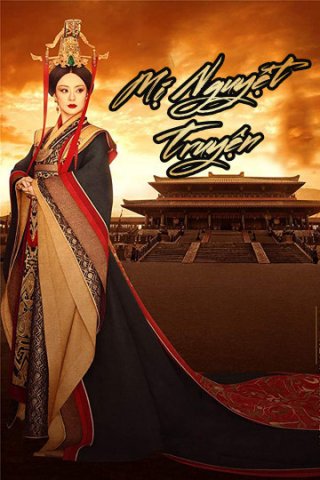 Mị Nguyệt Truyện (The legend of Miyue 2016)