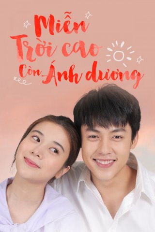 Miễn Trời Cao Còn Ánh Dương (My Forever Sunshine 2020)