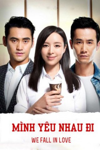 Mình Yêu Nhau Đi (We Are In Love 2016)