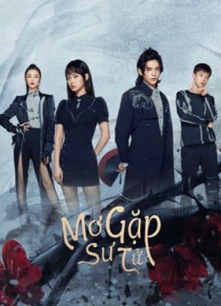 Mơ Gặp Sư Tử (Out of the dream 2021)