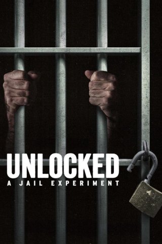 Mở khóa: Thí nghiệm nhà giam (Unlocked: A Jail Experiment 2024)