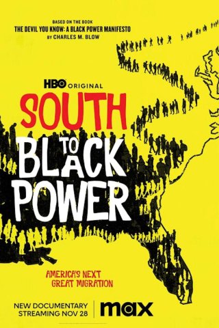 Nam Tiến: Quyền Lực Da Màu (South to Black Power 2023)