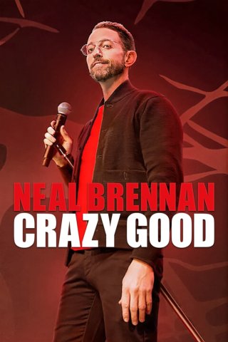 Neal Brennan: Tốt điên cuồng (Neal Brennan: Crazy Good 2024)