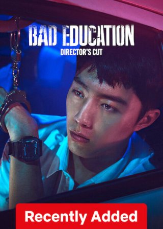 Nền giáo dục tồi: Bản cắt của đạo diễn (Bad Education: Directors Cut 2023)