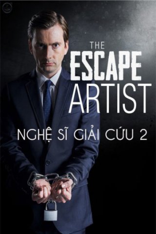 Nghệ Sĩ Giải Cứu 2 (The Escape Artist 2 2013)