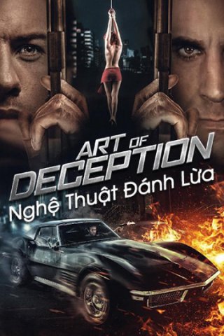 Nghệ Thuật Đánh Lừa (Art of Deception 2019)