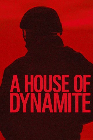 Ngôi Nhà Thuốc Nổ (A House Of Dynamite 2025)