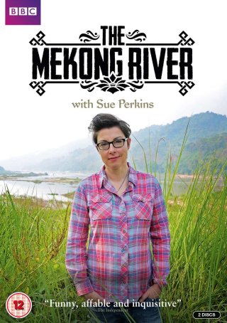 Ngược dòng Mê Kông cùng Sue Perkins (The Mekong River with Sue Perkins 2014)