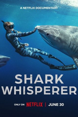 Người bạn của cá mập (Shark Whisperer 2025)