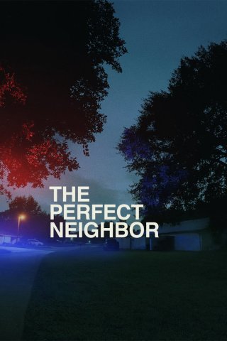 Người Hàng Xóm Hoàn Hảo (The Perfect Neighbor 2025)
