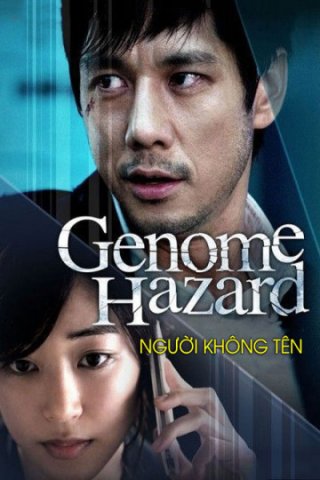 Người Không Tên (Genome Hazard 2014)