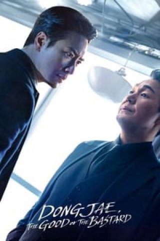 Người Tốt Hay Kẻ Xấu (Dongjae, the Good or the Bastard 2024)