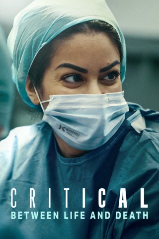 Nguy Cấp: Lằn Ranh Sinh Mạng (Critical: Between Life And Death 2025)