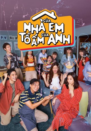 Nhà Của Em, Tổ Ấm Của Anh (One Year 2019)