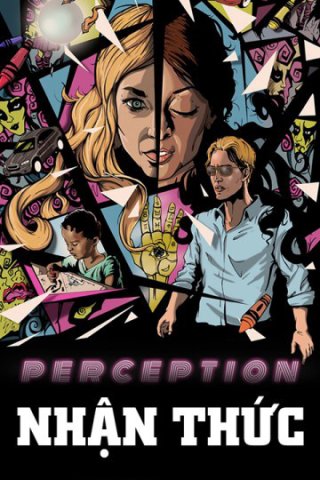 Nhận Thức (Perception 2018)