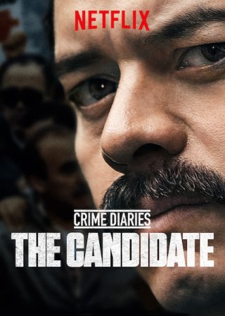 Nhật ký tội phạm: Ứng cử viên (Crime Diaries: The Candidate 2019)
