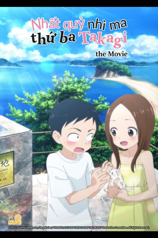 Nhất Quỷ Nhì Ma, Thứ Ba Takagi - Movie (劇場版 からかい上手の高木さん 2023)