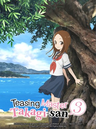 Nhất Quỷ Nhì Ma, Thứ Ba Takagi Mùa 3 (Teasing Master Takagi-san Season 3, Trò Đùa Đáng Yêu 3 2022)