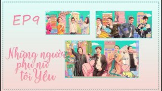 Những Người Phụ Nữ Tôi Yêu (Những Người Phụ Nữ Tôi Yêu 2019)