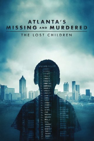 Những Vụ Bắt Cóc Và Giết Người Ở Atlanta: Những Đứa Trẻ Mất Tích (Atlanta's Missing and Murdered: The Lost Children 2020)