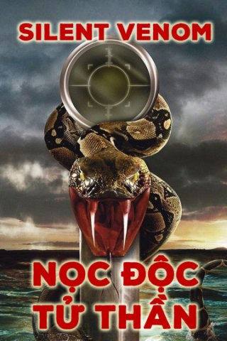 Nọc Độc Tử Thần (Silent Venom 2009)