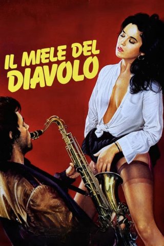 Nỗi Ám Ảnh Nguy Hiểm (The Devil's Honey 1986)