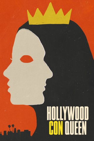 Nữ Hoàng Lừa Đảo Xứ Hollywood (Hollywood Con Queen 2024)