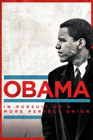 Obama: Hướng Tới Một Nước Mỹ Hoàn Hảo (Obama: In Pursuit Of A More Perfect Union 2021)