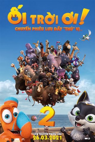 Ối Trời Ơi! Chuyến Phiêu Lưu Đầy 'Thú' Vị (Ooops! The Adventure Continues 2020)