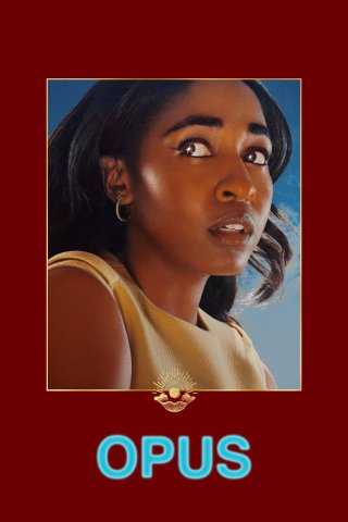 Opus: Hào Quang Lạc Lối (Opus 2025)