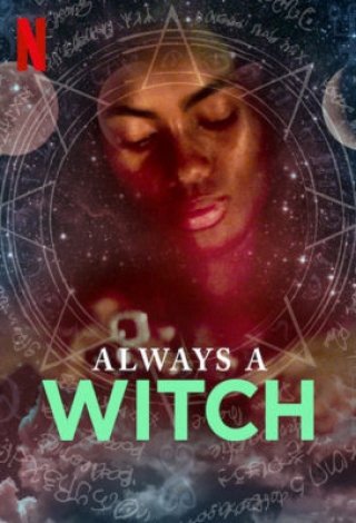 Phù Thủy Vượt Thời Gian (Phần 2) (Always a Witch (Season 2) 2019)