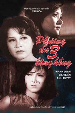 Phương Án Ba Bông Hồng (Operation Three Roses 1981)