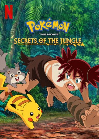 Pokémon: Chuyến phiêu lưu của Pikachu và Koko (Pokémon the Movie: Secrets of the Jungle 2021)